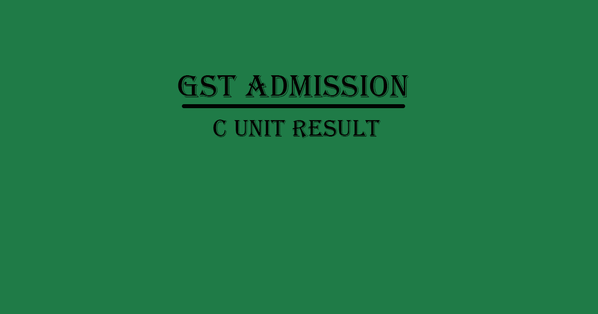 gst c unit result
